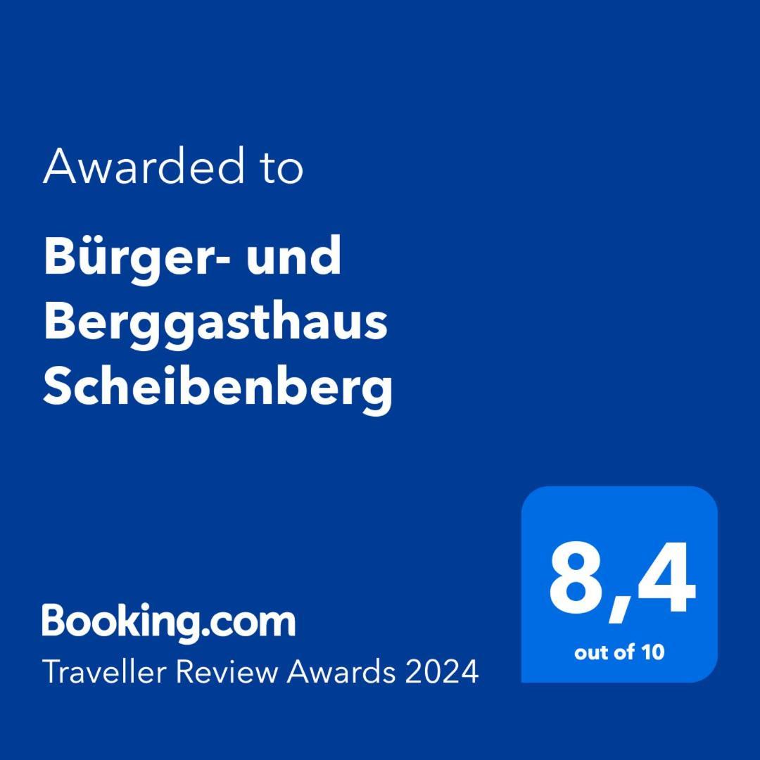 Bürger- und Berggasthaus Scheibenberg Exterior foto